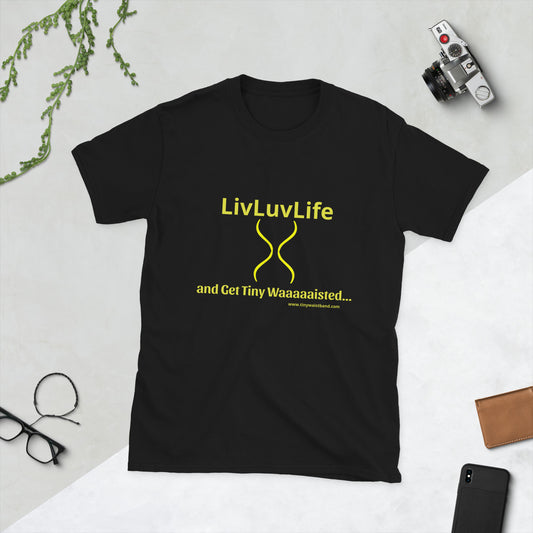 Short-Sleeve LivLuvLife Tiny Waistband T-Shirt